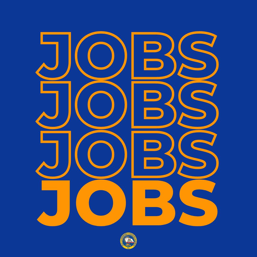 California Reduces Unemployment to Pre-Pandemic Levels, Has Created More Jobs Over the Past Year Than Any Other State