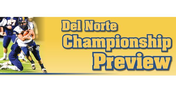 Del Norte Championship Preview